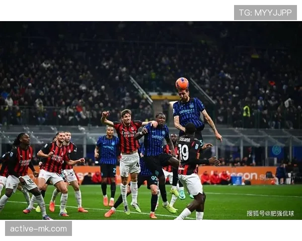 国米AC米兰德比战揭幕,意甲巅峰对决点燃联赛新高潮 国米AC米兰德比战揭幕,意甲巅峰对决点燃联赛新高潮